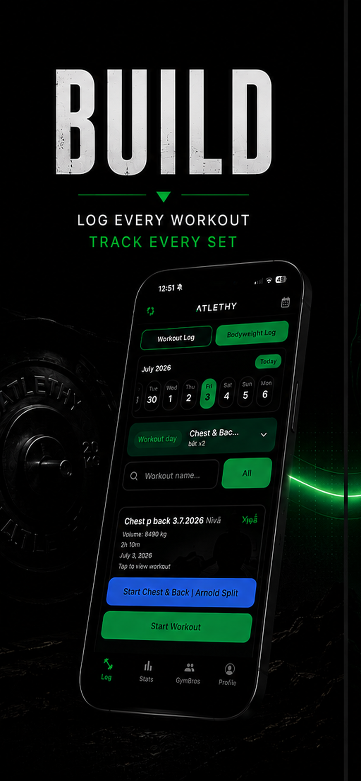 Log every workout and track every set